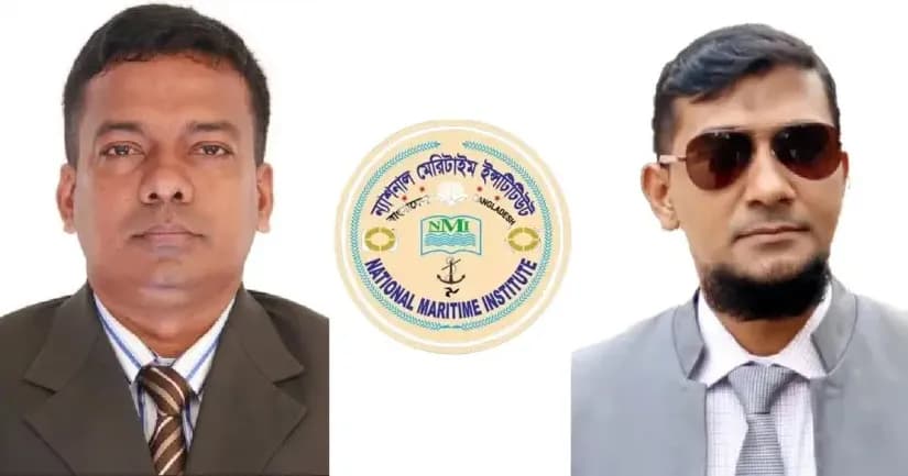 চট্রগ্রামের ন্যাশনাল মেরিটাইম ইনস্টিটিউটের দুই কর্মকর্তার বিরুদ্ধে কারণ দর্শানো নোটিশ