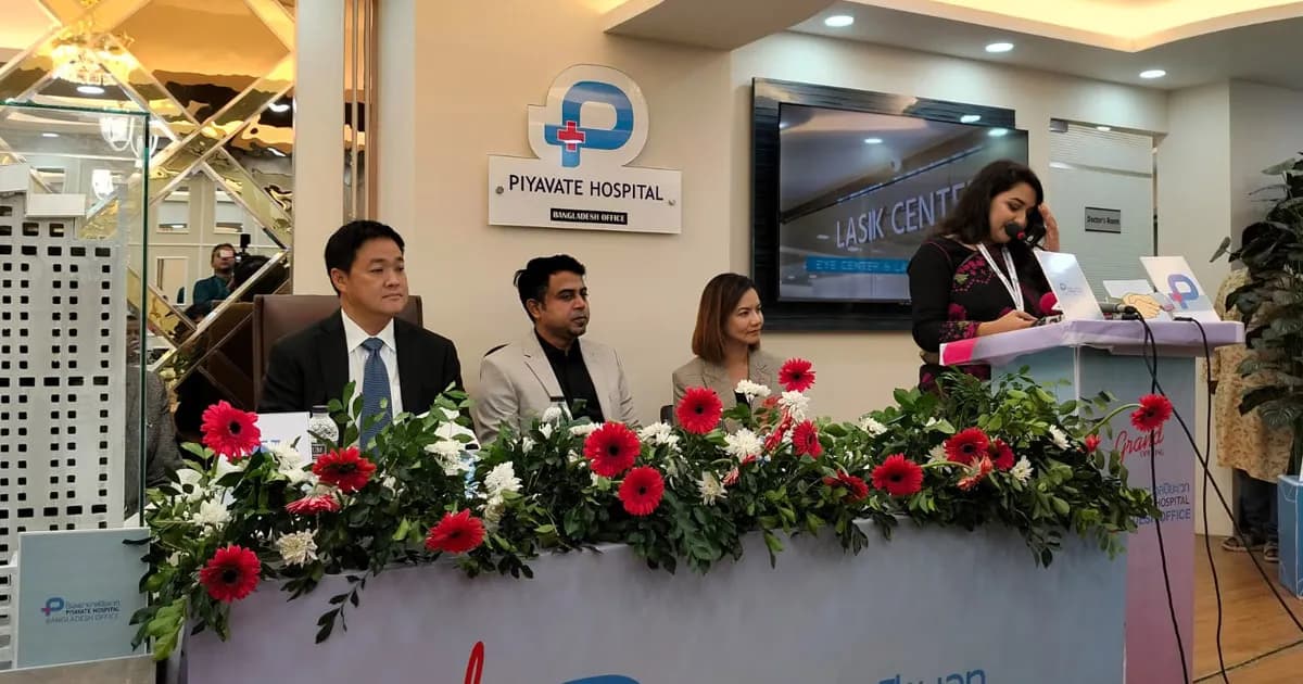 ঢাকায় থাই মেডিকেল গ্রুপ পিয়াভেটের যাত্রা শুরু
