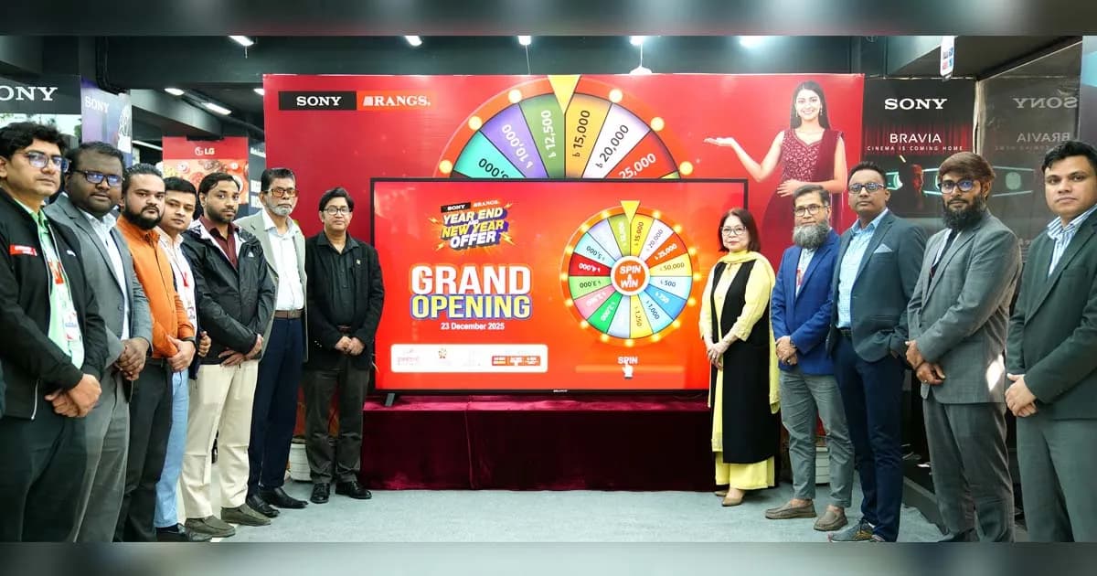 সনি-র‌্যাংগসের ‘ইয়ার এন্ড সেলস–নিউ ইয়ার অফার’ ক্যাম্পেইনের উদ্বোধন