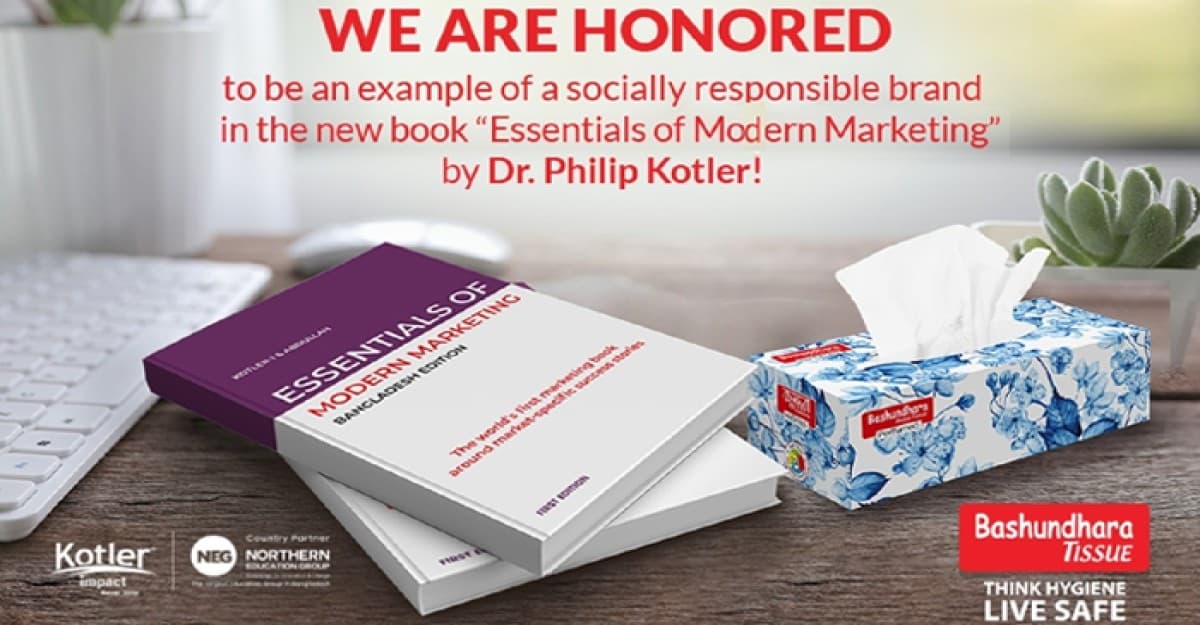 ড. ফিলিপ কোটলার এর নতুন বইয়ে “বসুন্ধরা টিস্যু কেইস স্টাডি”