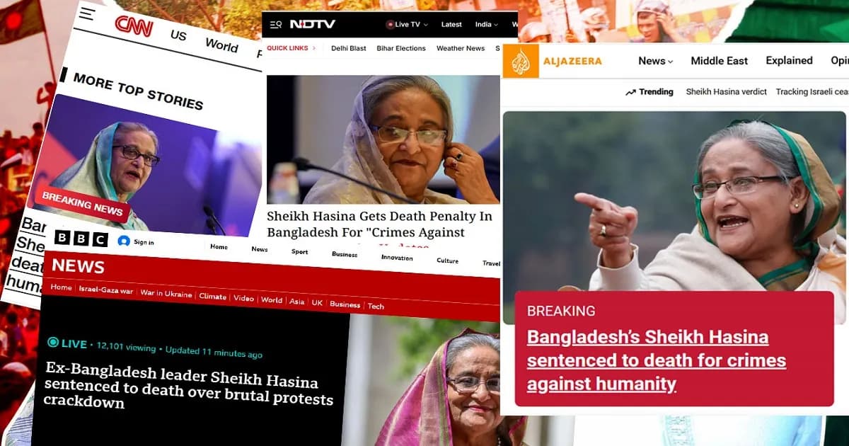 আন্তর্জাতিক গণমাধ্যমে তুমুল আলোচনায় হাসিনার মৃত্যুদণ্ডের রায়