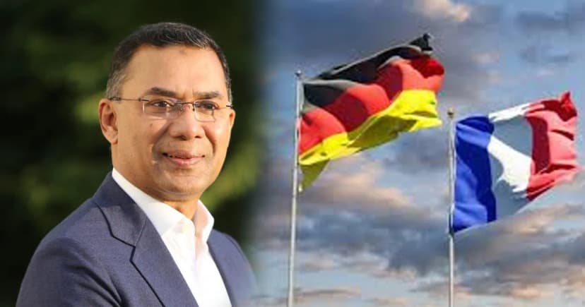 তারেক রহমানকে অভিনন্দন জানালো ফ্রান্স-জার্মানি