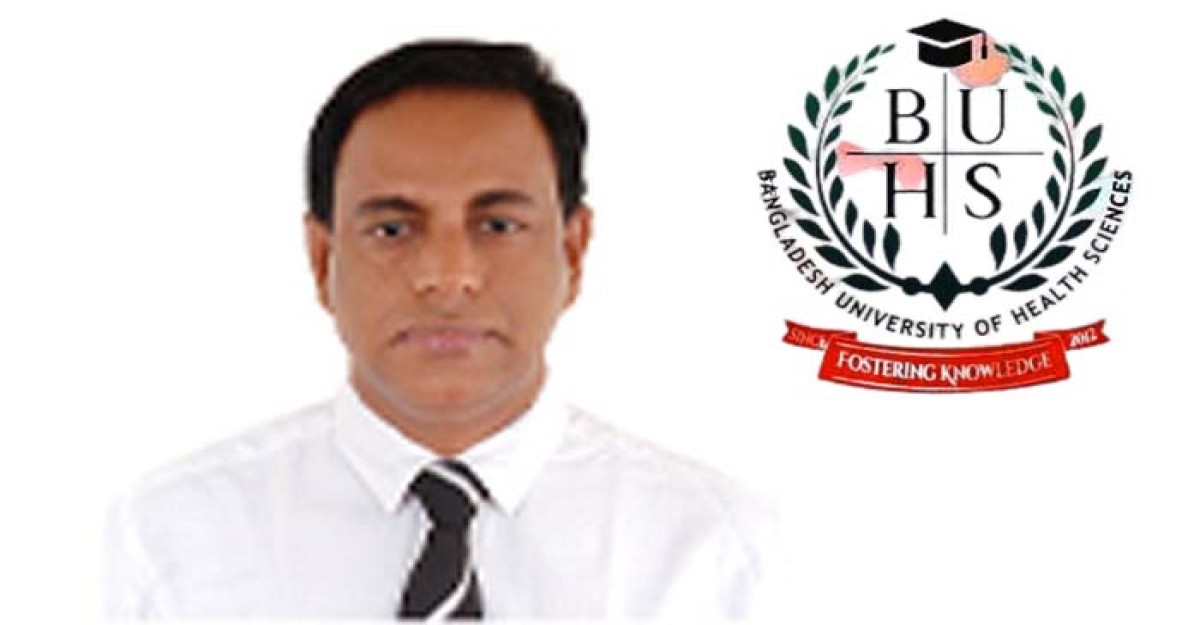 বিইউএইচএস’র উপাচার্য হিসেবে যোগ দিয়েছেন অধ্যাপক ড. জেএমএ হান্নান